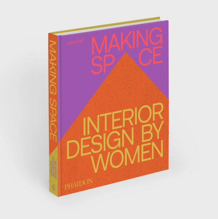 Making Space: Interior Design By Women – AIA Design Shop