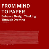 From Mind To Paper: Enhance Design Thinking Through Drawing