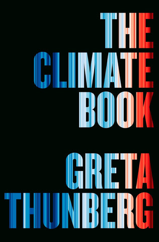 The Climate Book: The Facts and the Solutions (Paperback)