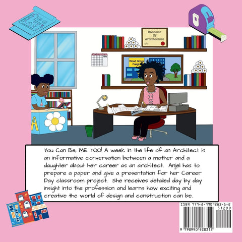 You Can Be, ME TOO! A week in the life of an Architect Coloring Book