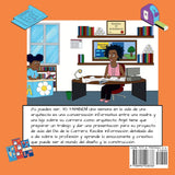 ¡Tú puedes ser, YO TAMBIÉN! Una semana en la vida de una arquitecta