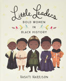 Little Leaders: Bold Women in Black History