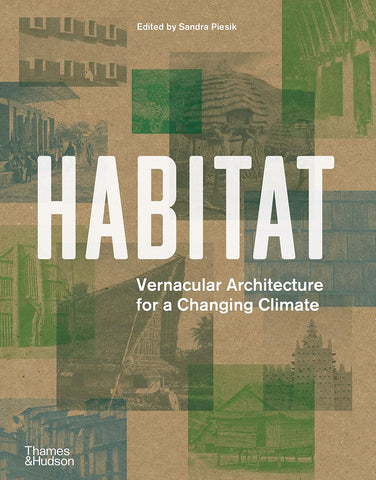 Habitat: Vernacular Architecture for a Changing Climate