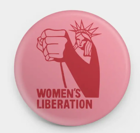 Women's Liberation Pin-Back Button