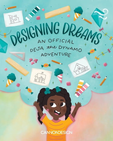 Designing Dreams: An Official Deja the Dynamo Adventure