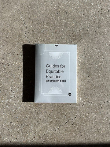 Guides For Equitable Practice | Discussion Deck