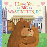 I Love You As BIG As Washington D.C.