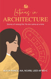 Latinas in Architecture (Vol I)