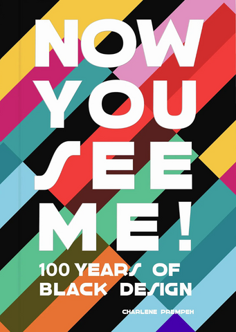 Now You See Me: An Introduction to 100 Years of Black Design