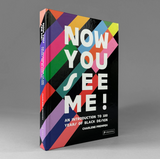 Now You See Me: An Introduction to 100 Years of Black Design