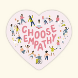 Choose Empathy Heart Sticker