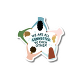 We Are All Connected Sticker