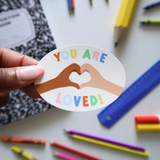 You Are Loved Sticker