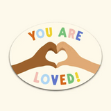 You Are Loved Sticker