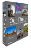 Out There: New Architecture Across America