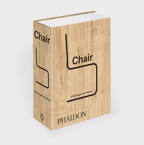 Chair: 500 Designs That Matter (2025)