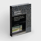 Material Transfers: Metaphor in Contemporary Architecture