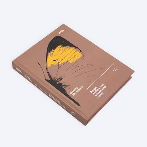 Seeking Abundance: Design, Ecology, and A Flourishing Planet