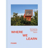 Where We Learn: Reimagining Educational Spaces