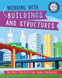 Kid Engineer: Working with Buildings & Structures