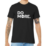 Do More T-Shirt