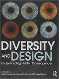 Diversity and Design: Understanding Hidden Consequences