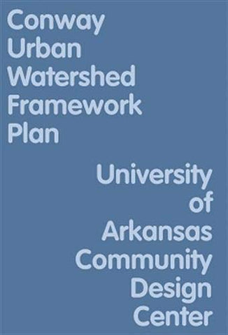 Conway Urban Watershed Framework Plan