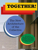 Together! The New Architecture of the Collective